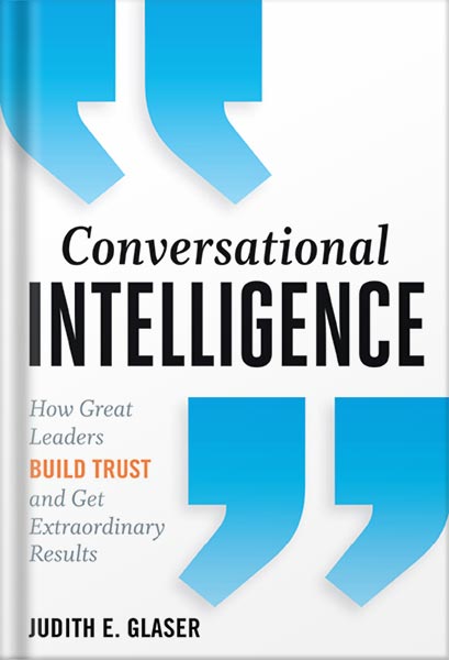 225-New-PNG-Version-copy-26-1.jpg خرید و دانلود نسخه کامل کتاب Conversational Intelligence: How Great Leaders Build Trust and Get Extraordinary Results 1st Edition, by Judith E. Glaser PDF - تصویر 1