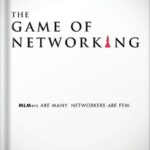 خرید و دانلود نسخه کامل کتاب The Game of Networking: MLMers ARE MANY. NETWORKERS ARE FEW. by Rob Sperry PDF