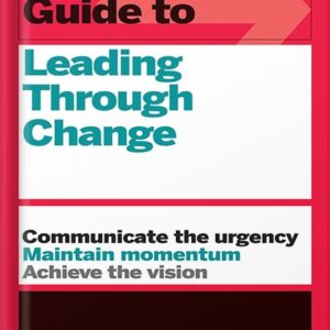 خرید و دانلود نسخه کامل کتاب HBR Guide to Leading Through Change by Harvard Business Review PDF