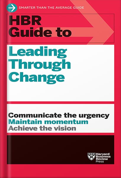 225-New-PNG-Version-copy-29-2.jpg خرید و دانلود نسخه کامل کتاب HBR Guide to Leading Through Change by Harvard Business Review PDF - تصویر 1