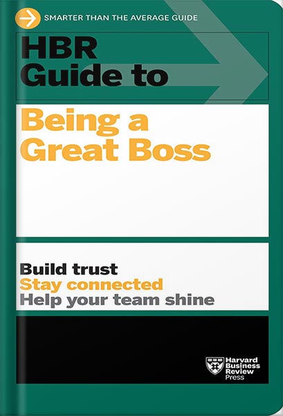225-New-PNG-Version-copy-31-3.jpg خرید و دانلود نسخه کامل کتاب HBR Guide to Being a Great Boss: How Leaders Transform Their Organizations and Create Lasting Value by Harvard Business Review PDF - تصویر 1