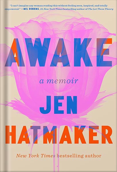 225-New-PNG-Version-copy-35.jpg خرید و دانلود نسخه کامل کتاب Awake: A Memoir by Jen Hatmaker - تصویر 1