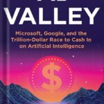 خرید و دانلود نسخه کامل کتاب AI Valley: Microsoft, Google, and the Trillion-Dollar Race to Cash In on Artificial Intelligence by Gary Rivlin PDF