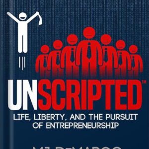 خرید و دانلود نسخه کامل کتاب UNSCRIPTED: Life, Liberty, and the Pursuit of Entrepreneurship by MJ DeMarco PDF
