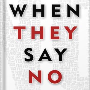خرید و دانلود نسخه کامل کتاب When They Say No: The Definitive Guide for Handling Rejection in Sales (Go for No! Book 3) by Richard Fenton PDF