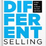 خرید و دانلود نسخه کامل کتاب Strikingly Different Selling: 6 Vital Skills to Stand Out and Sell More by Dale Merrill PDF