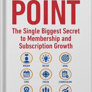 خرید و دانلود نسخه کامل کتاب Retention Point: The Single Biggest Secret to Membership and Subscription Growth for Associations, SAAS, Publishers, Digital Access, Subscription Boxes and all Membership and Subscription Businesses by Robert Skrob PDF