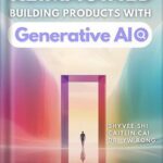 خرید و دانلود نسخه کامل کتاب Reimagined: Building Products with Generative AI by Shyvee Shi PDF