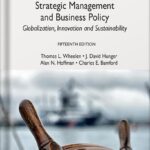 خرید و دانلود نسخه کامل کتاب Strategic Management and Business Policy: Globalization, Innovation and Sustainability 15th Edition by Thomas Wheelen PDF