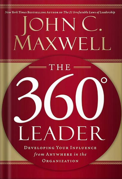 225-New-PNG-Version-copy-85.jpg خرید و دانلود نسخه کامل کتاب The 360 Degree Leader: Developing Your Influence from Anywhere in the Organization by John C. Maxwell PDF - تصویر 1