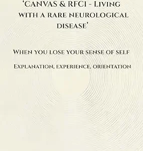 خرید و دانلود نسخه کامل کتاب CANVAS & RFC1 – Living with a rare neurological disease: When you lose your sense of self Explanation, experience, orientation