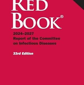خرید و دانلود نسخه کامل کتاب Red Book® 2024: Report of the Committee on Infectious Diseases, 33rd Edition