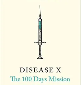 خرید و دانلود نسخه کامل کتاب Disease X: The 100 Days Mission to End Pandemics