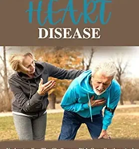 خرید و دانلود نسخه کامل کتاب LIVING WELL WITH VALVULAR HEART DISEASE: Understanding The challenges Risk,Complication And managing Symptoms Of valvular Heart Disease (Healthy Heart Chronicle)