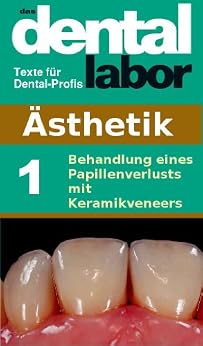 خرید و دانلود نسخه کامل کتاب Behandlung eines Papillenverlusts mit Keramikveneers (das dental labor Fachtexte 13) (German Edition)_6a686126cf6da.jpeg خرید و دانلود نسخه کامل کتاب Behandlung eines Papillenverlusts mit Keramikveneers (das dental labor Fachtexte 13) (German Edition)