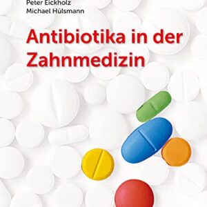 خرید و دانلود نسخه کامل کتاب Antibiotika in der Zahnmedizin (German Edition) Kindle Edition