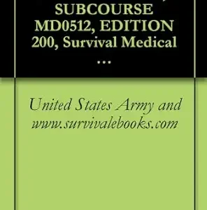 خرید و دانلود نسخه کامل کتاب US Army, DENTAL RADIOGRAPHY, SUBCOURSE MD0512, EDITION 200, Survival Medical Manual