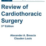 خرید و دانلود نسخه کامل کتاب TSRA Review of Cardiothoracic Surgery (3rd Edition) Kindle Edition