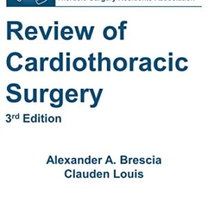 خرید و دانلود نسخه کامل کتاب TSRA Review of Cardiothoracic Surgery (3rd Edition) Kindle Edition