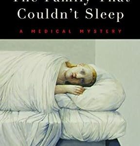 خرید و دانلود نسخه کامل کتاب The Family That Couldn’t Sleep: A Medical Mystery