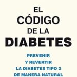 خرید و دانلود نسخه کامل کتاب EL CODIGO DE LA DIABETES (Spanish Edition)