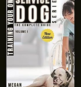 خرید و دانلود نسخه کامل کتاب Training Your Own Service Dog: The Complete Guide Series: How to train service dogs