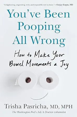 خرید و دانلود نسخه کامل کتاب You’ve Been Pooping All Wrong: How to Make Your Bowel Movements a Joy_6a6c6bc84b0ae.webp خرید و دانلود نسخه کامل کتاب You’ve Been Pooping All Wrong: How to Make Your Bowel Movements a Joy