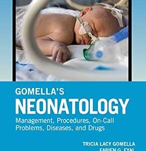 خرید و دانلود نسخه کامل کتاب Gomella’s Neonatology, Eighth Edition