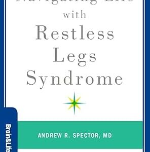 خرید و دانلود نسخه کامل کتاب Navigating Life with Restless Legs Syndrome (Brain and Life Books)