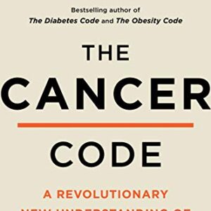 خرید و دانلود نسخه کامل کتاب The Cancer Code: A Revolutionary New Understanding of a Medical Mystery (The Wellness Code Book 3) Kindle Edition