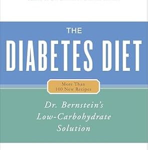 خرید و دانلود نسخه کامل کتاب The Diabetes Diet: Dr. Bernstein’s Low-Carbohydrate Solution (Dr. Bernstein’s Low Carbohydrate Solution)