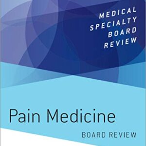 خرید و دانلود نسخه کامل کتاب Pain Medicine Board Review (Medical Specialty Board Review) 1st Edition