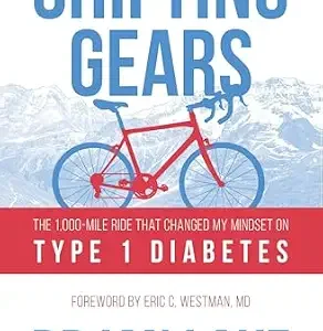 خرید و دانلود نسخه کامل کتاب Shifting Gears: The 1000-mile Ride That Changed My Mindset On Type1 Diabetes