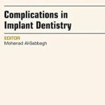 خرید و دانلود نسخه کامل کتاب Complications in Implant Dentistry, An Issue of Dental Clinics of North America (The Clinics: Dentistry)