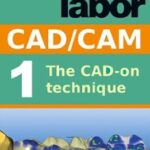 خرید و دانلود نسخه کامل کتاب The CAD-on technique (dental lab technology articles Book 5)