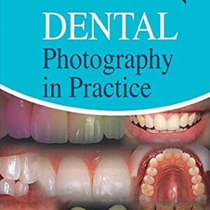 خرید و دانلود نسخه کامل کتاب Dental Photography in Practice