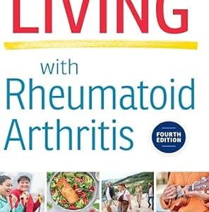 خرید و دانلود نسخه کامل کتاب Living with Rheumatoid Arthritis (A Johns Hopkins Press Health Book)