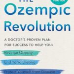 خرید و دانلود نسخه کامل کتاب The Ozempic Revolution: A Doctor’s Proven Plan for Success to Help You Reverse Obesity, End Yo-Yo Dieting, and Protect Yourself from Disease