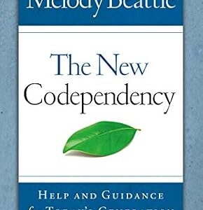 خرید و دانلود نسخه کامل کتاب The New Codependency: Help and Guidance for Today’s Generation