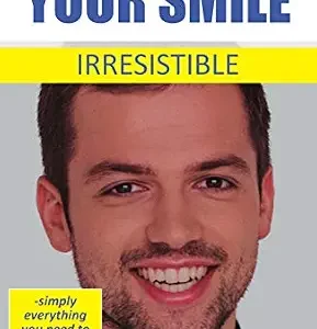 خرید و دانلود نسخه کامل کتاب How to make your smile irresistible: -simply everything you need to know about braces and orthodontics- (Dr. Baxmann´s LEAN ORTHODONTICS® – English Version)