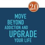 خرید و دانلود نسخه کامل کتاب RECOVERY 2.0: Move Beyond Addiction and Upgrade Your Life