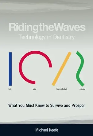 خرید و دانلود نسخه کامل کتاب Riding the Waves, Technology in Dentistry, What You Must Know to Survive and Prosper_6a686c3058a11.webp خرید و دانلود نسخه کامل کتاب Riding the Waves, Technology in Dentistry, What You Must Know to Survive and Prosper