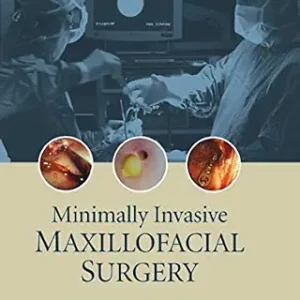 خرید و دانلود نسخه کامل کتاب Minimally Invasive Maxillofacial Surgery
