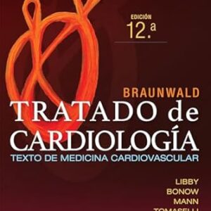 خرید و دانلود نسخه کامل کتاب Braunwald. Tratado de cardiología: Texto de medicina cardiovascular (Spanish Edition)