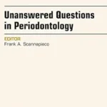 خرید و دانلود نسخه کامل کتاب Unanswered Questions in Periodontology, An Issue of Dental Clinics of North America (The Clinics: Dentistry Book 59)