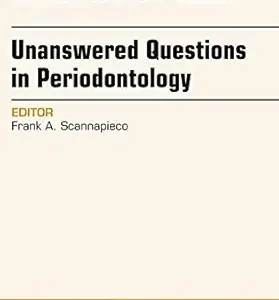 خرید و دانلود نسخه کامل کتاب Unanswered Questions in Periodontology, An Issue of Dental Clinics of North America (The Clinics: Dentistry Book 59)