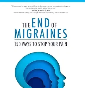 خرید و دانلود نسخه کامل کتاب The End of Migraines: 150 Ways to Stop Your Pain