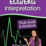 خرید و دانلود نسخه کامل کتاب ECG/EKG Interpretation Study Guide & Workbook by Nurse Sarah