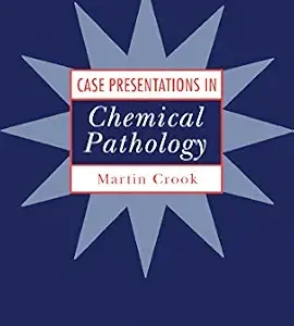 خرید و دانلود نسخه کامل کتاب Case Presentations in Chemical Pathology