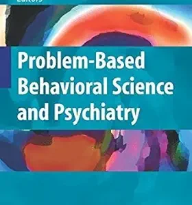 خرید و دانلود نسخه کامل کتاب Problem-based Behavioral Science and Psychiatry